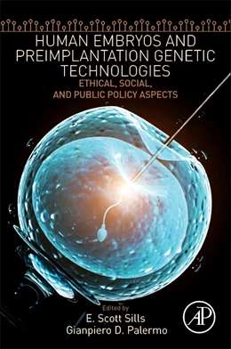 Abbildung von Sills / Palermo | Human Embryos and Preimplantation Genetic Technologies | 1. Auflage | 2019 | beck-shop.de