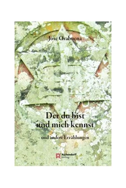 Abbildung von Orabuena | Der du bist und mich kennst | 1. Auflage | 2018 | 16 | beck-shop.de