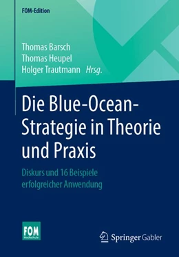 Abbildung von Barsch / Heupel | Die Blue-Ocean-Strategie in Theorie und Praxis | 1. Auflage | 2019 | beck-shop.de