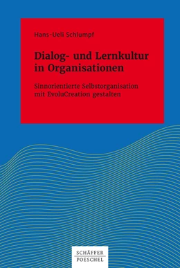 Abbildung von Schlumpf | Dialog- und Lernkultur in Organisationen | 1. Auflage | 2019 | beck-shop.de