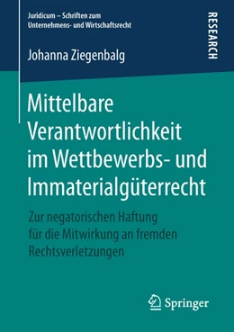 Abbildung von Ziegenbalg | Mittelbare Verantwortlichkeit im Wettbewerbs- und Immaterialgüterrecht | 1. Auflage | 2019 | beck-shop.de