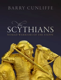 Abbildung von Cunliffe | The Scythians | 1. Auflage | 2019 | beck-shop.de