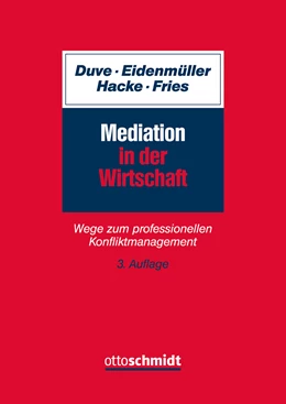 Abbildung von Duve / Eidenmüller | Mediation in der Wirtschaft | 3. Auflage | 2019 | beck-shop.de