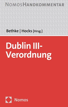 Abbildung von Bethke / Hocks (Hrsg.) | Dublin III-Verordnung | 1. Auflage | 2024 | beck-shop.de