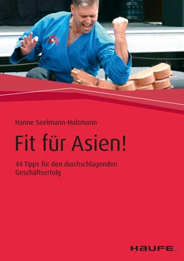 Abbildung von Seelmann-Holzmann | Fit für Asien! | 1. Auflage | 2019 | beck-shop.de