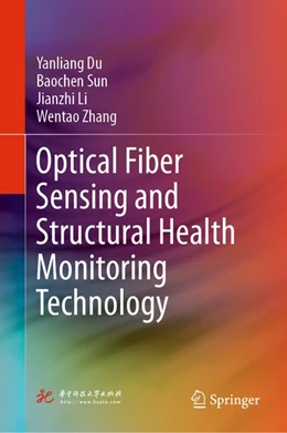 Abbildung von Du / Sun | Optical Fiber Sensing and Structural Health Monitoring Technology | 1. Auflage | 2019 | beck-shop.de