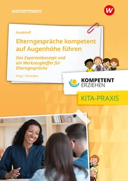 Abbildung von Fthenakis | Kompetent erziehen. Eltern 1: Praxisband | 1. Auflage | 2024 | beck-shop.de