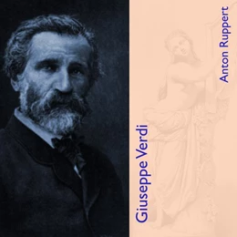 Abbildung von Ruppert | Giuseppe Verdi | 1. Auflage | 2019 | beck-shop.de
