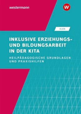 Abbildung von Klein | Inklusive Erziehungs- und Bildungsarbeit in der Kita. Schülerband | 3. Auflage | 2019 | beck-shop.de