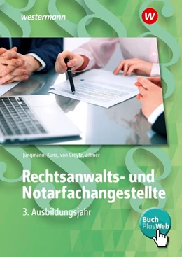 Abbildung von Jungmann / Kunz | Rechtsanwalts- und Notarfachangestellte 3. Ausbildungsjahr.: Schülerband | 2. Auflage | 2019 | beck-shop.de