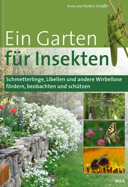 Abbildung von Schäffer | Ein Garten für Insekten | 1. Auflage | 2019 | beck-shop.de
