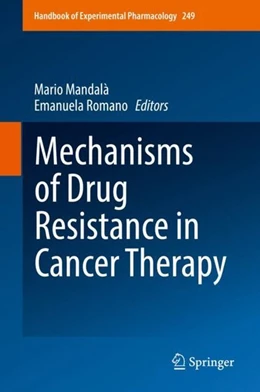Abbildung von Mandalà / Romano | Mechanisms of Drug Resistance in Cancer Therapy | 1. Auflage | 2019 | beck-shop.de
