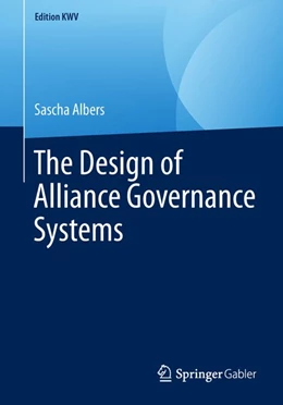 Abbildung von Albers | The Design of Alliance Governance Systems | 1. Auflage | 2019 | beck-shop.de