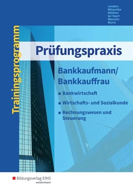 Abbildung von Lenders / Mitzschke | Prüfungspraxis Bankkaufmann/Bankkauffrau. Arbeitsbuch | 18. Auflage | 2019 | beck-shop.de