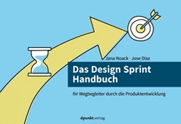 Abbildung von Noack / Diaz | Das Design Sprint Handbuch | 1. Auflage | 2019 | beck-shop.de