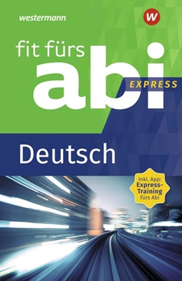 Abbildung von Jacobs / Tonsky-Katzer | Fit fürs Abi Express. Deutsch | 1. Auflage | 2019 | beck-shop.de
