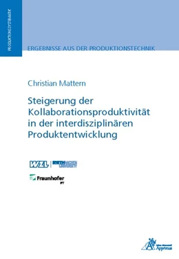 Abbildung von Mattern | Steigerung der Kollaborationsproduktivität in der interdisziplinären Produktentwicklung | 1. Auflage | 2018 | beck-shop.de