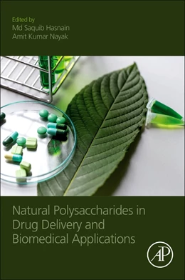 Abbildung von Hasnain / Nayak | Natural Polysaccharides in Drug Delivery and Biomedical Applications | 1. Auflage | 2019 | beck-shop.de