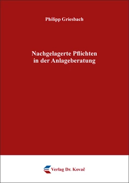 Abbildung von Griesbach | Nachgelagerte Pflichten in der Anlageberatung | 1. Auflage | 2019 | 21 | beck-shop.de