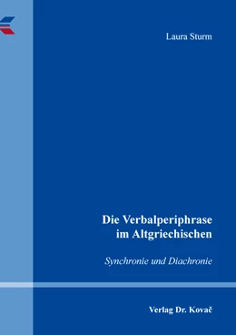 Abbildung von Sturm | Die Verbalperiphrase im Altgriechischen | 1. Auflage | 2019 | 241 | beck-shop.de