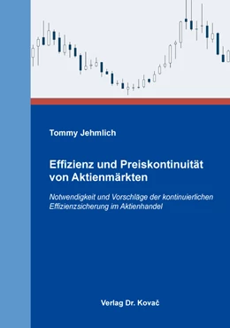 Abbildung von Jehmlich | Effizienz und Preiskontinuität von Aktienmärkten | 1. Auflage | 2019 | 134 | beck-shop.de