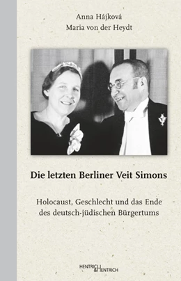 Abbildung von Hájková / Heydt | Die letzten Berliner Veit Simons | 1. Auflage | 2019 | beck-shop.de