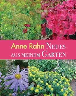 Abbildung von Rahn | Neues aus meinem Garten | 1. Auflage | 2019 | beck-shop.de