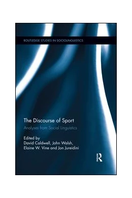 Abbildung von Caldwell / Walsh | The Discourse of Sport | 1. Auflage | 2018 | beck-shop.de