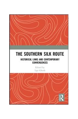 Abbildung von Ghosh | The Southern Silk Route | 1. Auflage | 2019 | beck-shop.de