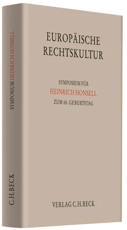 Abbildung von Harrer / Gruber | Europäische Rechtskultur - Analyse und Kritik der europäischen Rechtssetzung und Rechtsprechung | 1. Auflage | 2009 | beck-shop.de