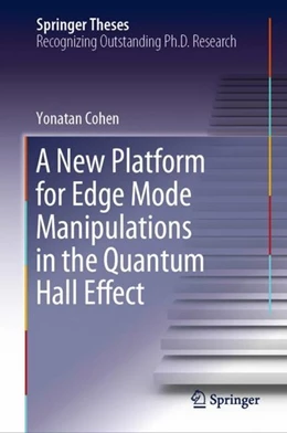 Abbildung von Cohen | A New Platform for Edge Mode Manipulations in the Quantum Hall Effect | 1. Auflage | 2019 | beck-shop.de