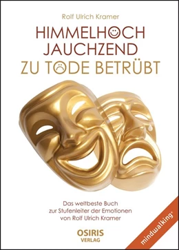 Abbildung von Kramer | Himmelhoch jauchzend - zu Tode betrübt | 1. Auflage | 2019 | beck-shop.de