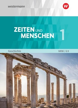 Abbildung von Zeiten und Menschen 1. Schülerband. Gymnasium (G9). Nordrhein-Westfalen - Neubearbeitung | 1. Auflage | 2019 | beck-shop.de