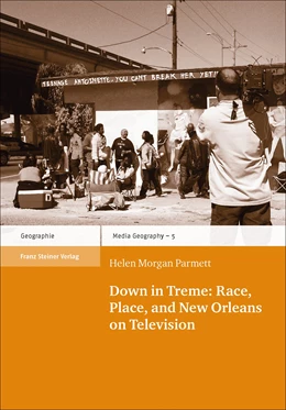 Abbildung von Morgan Parmett | Down in Treme: Race, Place, and New Orleans on Television | 1. Auflage | 2019 | 5 | beck-shop.de