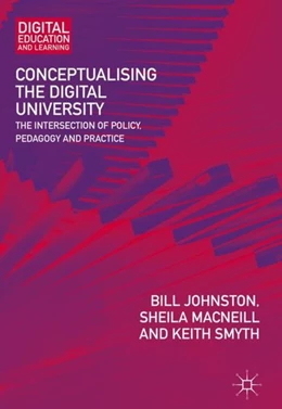 Abbildung von Johnston / MacNeill | Conceptualising the Digital University | 1. Auflage | 2019 | beck-shop.de