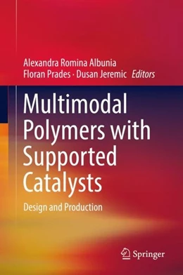 Abbildung von Albunia / Prades | Multimodal Polymers with Supported Catalysts | 1. Auflage | 2019 | beck-shop.de