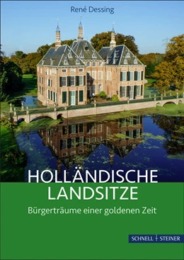 Abbildung von Dessing | Holländische Landsitze | 1. Auflage | 2019 | beck-shop.de