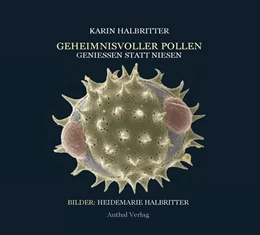 Abbildung von Halbritter | Geheimnisvolle Pollen | 1. Auflage | 2017 | beck-shop.de
