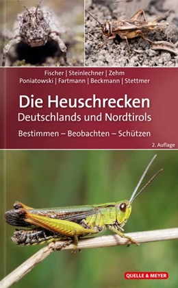 Abbildung von Fischer / Bayerische Akademie für Naturschutz und Landschaftspflege (ANL) | Die Heuschrecken Deutschlands und Nordtirols | 2. Auflage | 2020 | beck-shop.de