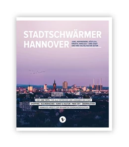 Abbildung von Stadtschwärmer Hannover | 1. Auflage | 2019 | beck-shop.de