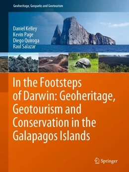 Abbildung von Kelley / Page | In the Footsteps of Darwin: Geoheritage, Geotourism and Conservation in the Galapagos Islands | 1. Auflage | 2019 | beck-shop.de