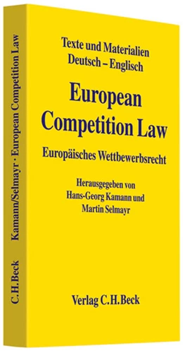 Abbildung von Kamann / Selmayr | European Competition Law = Europäisches Wettbewerbsrecht | 1. Auflage | 2010 | beck-shop.de