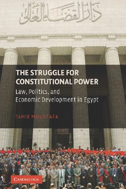 Abbildung von Moustafa | The Struggle for Constitutional Power | 1. Auflage | 2007 | beck-shop.de