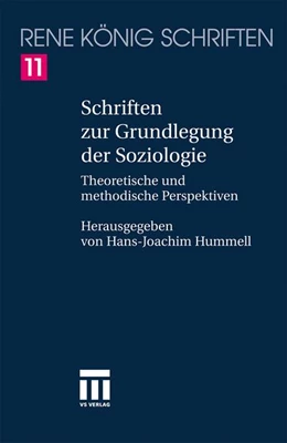 Abbildung von König / Hummell | Schriften zur Grundlegung der Soziologie | 1. Auflage | 2011 | 11 | beck-shop.de