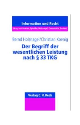 Abbildung von Holznagel / Koenig | Der Begriff der wesentlichen Leistung nach § 33 TKG | 1. Auflage | 2001 | Band 25 | beck-shop.de