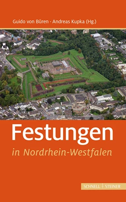 Abbildung von Büren / Kupka | Festungen in Nordrhein-Westfalen | 1. Auflage | 2024 | beck-shop.de