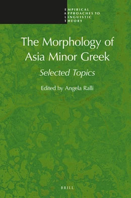 Abbildung von Ralli | The Morphology of Asia Minor Greek: Selected Topics | 1. Auflage | 2019 | beck-shop.de