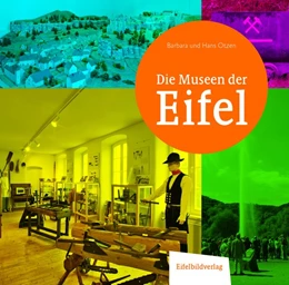 Abbildung von Otzen | Die Museen der Eifel | 1. Auflage | 2022 | beck-shop.de
