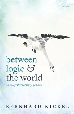 Abbildung von Nickel | Between Logic and the World | 1. Auflage | 2019 | beck-shop.de