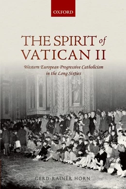 Abbildung von Horn | The Spirit of Vatican II | 1. Auflage | 2019 | beck-shop.de